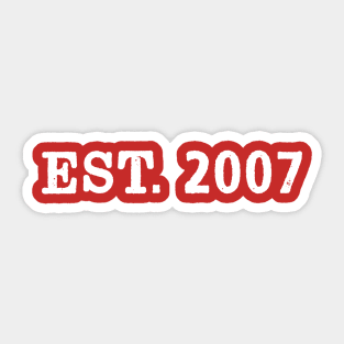 EST. 2007 Sticker